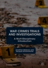War Crimes Trials and Investigations : A Multi-Disciplinary Introduction - eBook