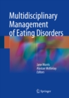 Multidisciplinary Management of Eating Disorders - eBook