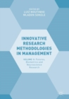 Innovative Research Methodologies in Management : Volume II: Futures, Biometrics and Neuroscience Research - eBook