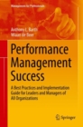 Performance Management Success : A Best Practices and Implementation Guide for Leaders and Managers of All Organizations - eBook