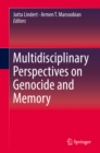 Multidisciplinary Perspectives on Genocide and Memory - eBook