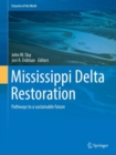 Mississippi Delta Restoration : Pathways to a sustainable future - eBook