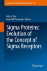 Sigma Proteins: Evolution of the Concept of Sigma Receptors - eBook