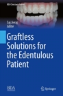 Graftless Solutions for the Edentulous Patient - eBook