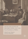 Youth and Justice in Western States, 1815-1950 : From Punishment to Welfare - eBook