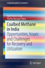 Coalbed Methane in India : Opportunities, Issues and Challenges for Recovery and Utilization - eBook