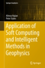 Application of Soft Computing and Intelligent Methods in Geophysics - eBook