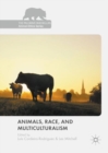 Animals, Race, and Multiculturalism - eBook