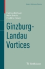 Ginzburg-Landau Vortices - eBook