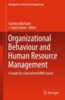 Organizational Behaviour and Human Resource Management : A Guide to a Specialized MBA Course - eBook