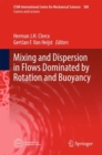 Mixing and Dispersion in Flows Dominated by Rotation and Buoyancy - eBook