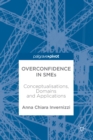 Overconfidence in SMEs : Conceptualisations, Domains and Applications - eBook