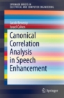 Canonical Correlation Analysis in Speech Enhancement - eBook