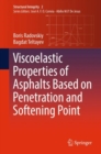 Viscoelastic Properties of Asphalts Based on Penetration and Softening Point - eBook
