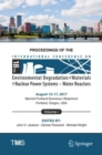 Proceedings of the 18th International Conference on Environmental Degradation of Materials in Nuclear Power Systems - Water Reactors : Volume 1 - eBook