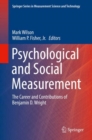 Psychological and Social Measurement : The Career and Contributions of Benjamin D. Wright - eBook