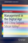 Management in the Digital Age : Will China Surpass Silicon Valley? - eBook