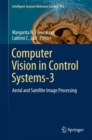 Computer Vision in Control Systems-3 : Aerial and Satellite Image Processing - eBook