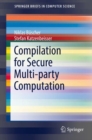Compilation for Secure Multi-party Computation - eBook