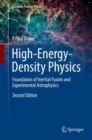 High-Energy-Density Physics : Foundation of Inertial Fusion and Experimental Astrophysics - eBook