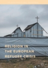 Religion in the European Refugee Crisis - eBook