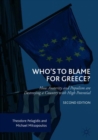 Who's to Blame for Greece? : How Austerity and Populism are Destroying a Country with High Potential - eBook
