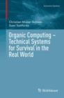 Organic Computing - Technical Systems for Survival in the Real World - eBook