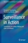Surveillance in Action : Technologies for Civilian, Military and Cyber Surveillance - eBook