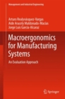 Macroergonomics for Manufacturing Systems : An Evaluation Approach - eBook