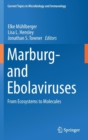 Marburg- and Ebolaviruses : From Ecosystems to Molecules - Book