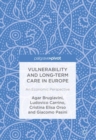 Vulnerability and Long-term Care in Europe : An Economic Perspective - eBook