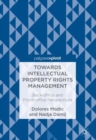 Towards Intellectual Property Rights Management : Back-office and Front-office Perspectives - eBook
