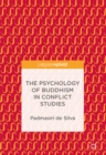 The Psychology of Buddhism in Conflict Studies - eBook