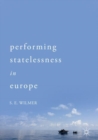 Performing Statelessness in Europe - Book