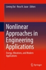 Nonlinear Approaches in Engineering Applications : Energy, Vibrations, and Modern Applications - eBook