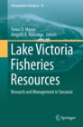 Lake Victoria Fisheries Resources : Research and Management in Tanzania - eBook