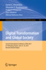 Digital Transformation and Global Society : Second International Conference, DTGS 2017, St. Petersburg, Russia, June 21-23, 2017, Revised Selected Papers - eBook