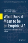 What Does it Mean to be an Empiricist? : Empiricisms in Eighteenth Century Sciences - eBook