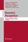Biometric Recognition : 12th Chinese Conference, CCBR 2017, Shenzhen, China, October 28-29, 2017, Proceedings - eBook