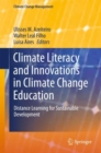 Climate Literacy and Innovations in Climate Change Education : Distance Learning for Sustainable Development - eBook