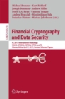 Financial Cryptography and Data Security : FC 2017 International Workshops, WAHC, BITCOIN, VOTING, WTSC, and TA, Sliema, Malta, April 7, 2017, Revised Selected Papers - eBook