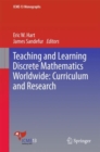 Teaching and Learning Discrete Mathematics Worldwide: Curriculum and Research - eBook