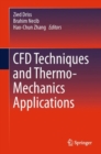 CFD Techniques and Thermo-Mechanics Applications - eBook
