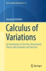 Calculus of Variations : An Introduction to the One-Dimensional Theory with Examples and Exercises - eBook