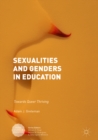 Sexualities and Genders in Education : Towards Queer Thriving - eBook
