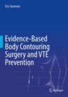 Evidence-Based Body Contouring Surgery and VTE Prevention - eBook
