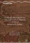 Literary Histories of the Early Anglophone Caribbean : Islands in the Stream - eBook