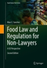 Food Law and Regulation for Non-Lawyers : A US Perspective - eBook