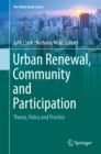 Urban Renewal, Community and Participation : Theory, Policy and Practice - eBook