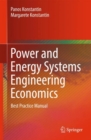 Power and Energy Systems Engineering Economics : Best Practice Manual - eBook